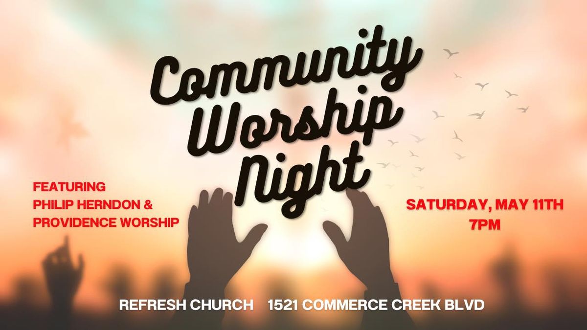 Community Worship Night featuring Philip Herndon + Providence Worship!