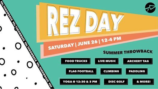 Rez Day: Summer Throwback