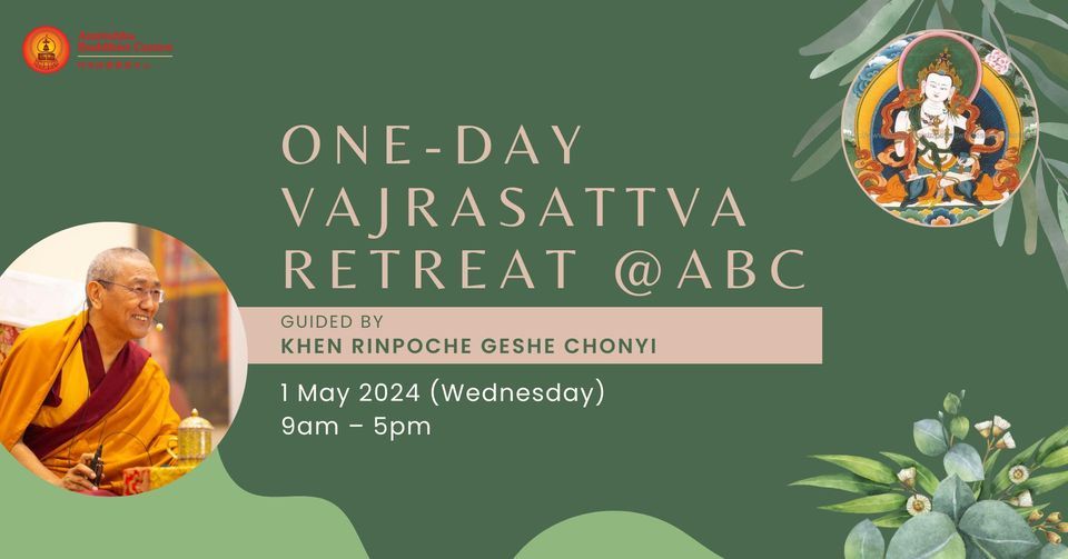 One-Day Vajrasattva Retreat @ABC guided by Khen Rinpoche Geshe Chonyi