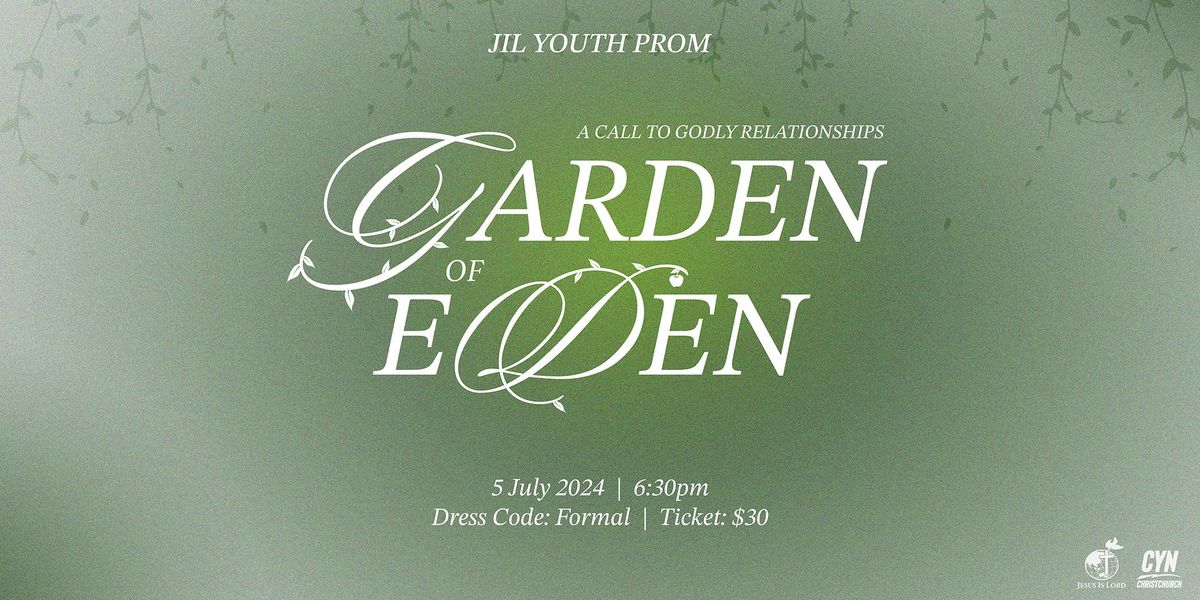 'Garden of Eden' JIL Youth Prom