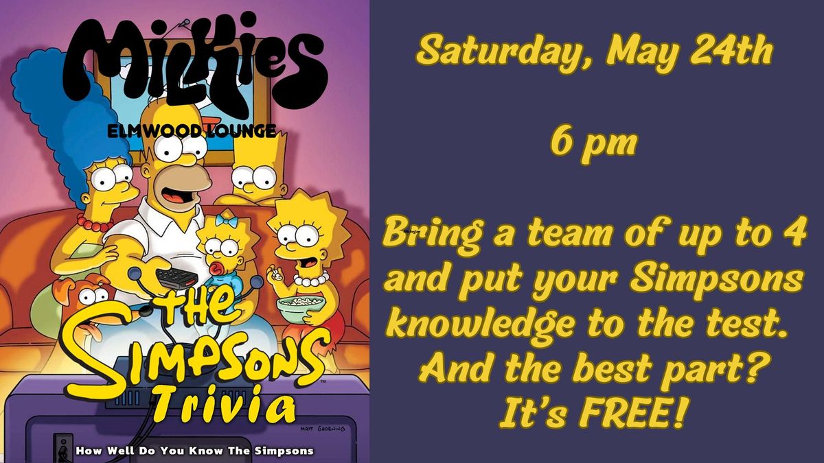 Milkie's Jeopardy presents: Simpsons Trivia 