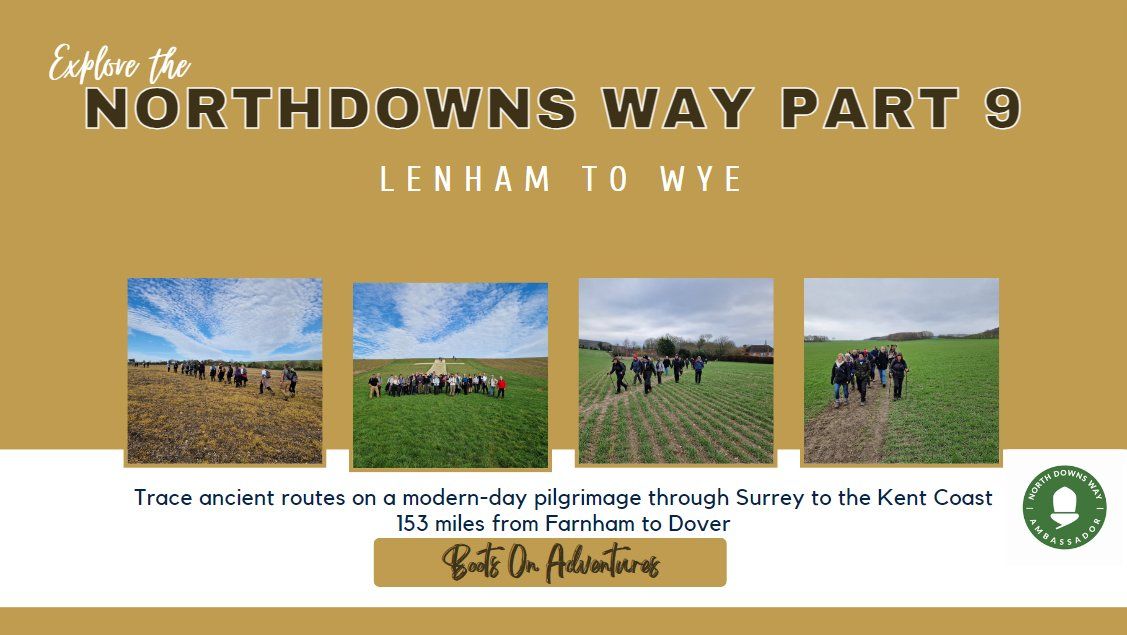 North Downs Way - Lenham to Wye (section 9) - \u00a35pp