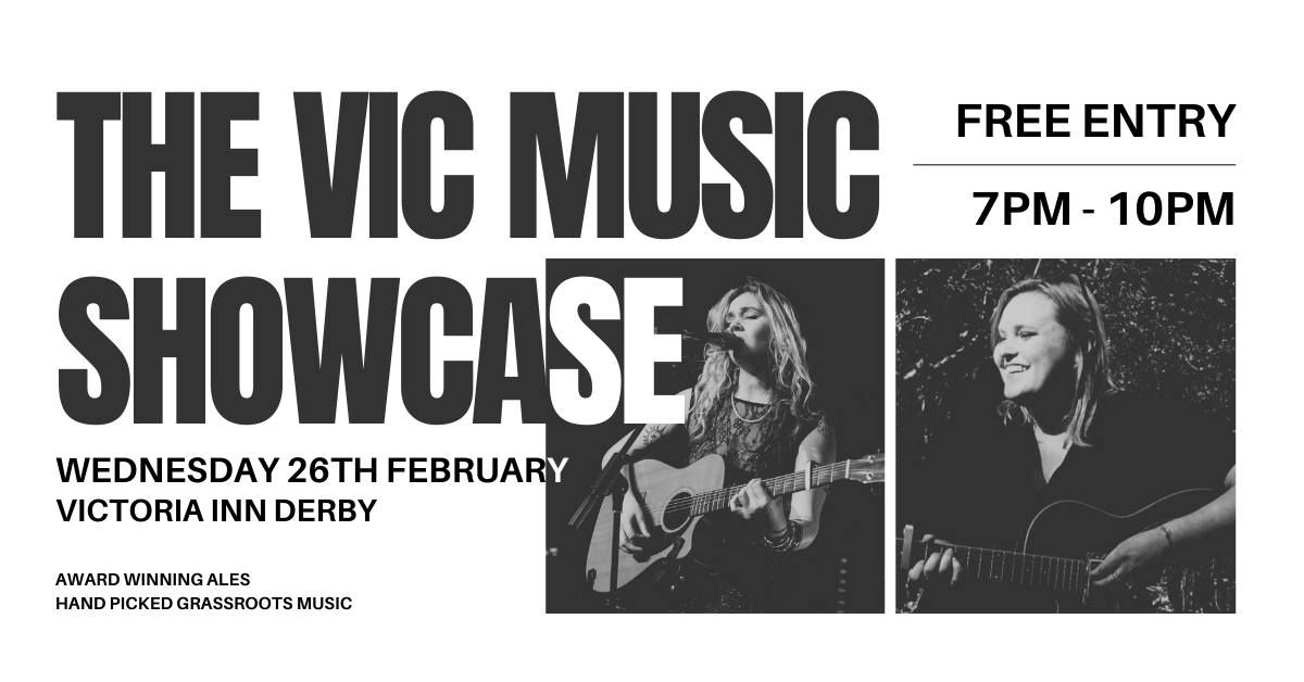 Victoria Inn Presents Showcase #4 - All Original Artists - Support Grassroots Music in Derby