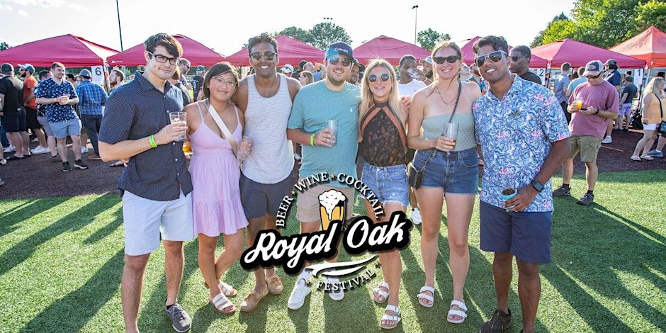 ROYAL OAK BEER, WINE & COCKTAIL FESTIVAL 2025