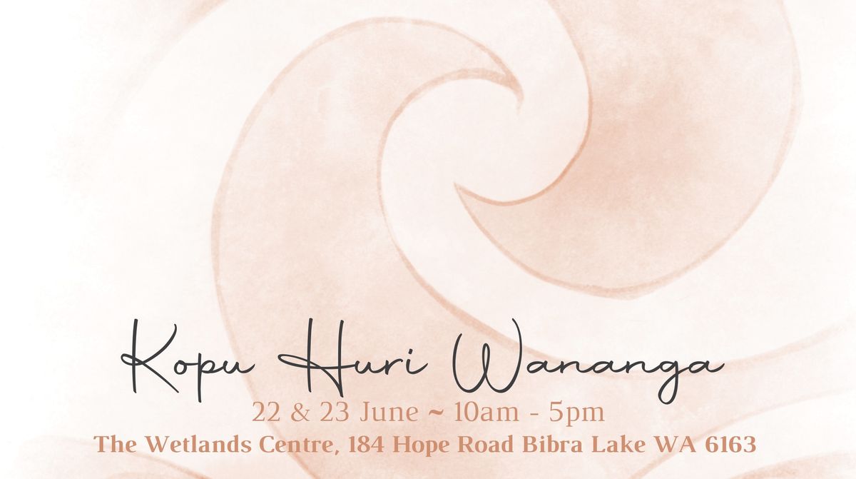 Kopu Huri ~ Whare wahine ~ Women's womb workshop 