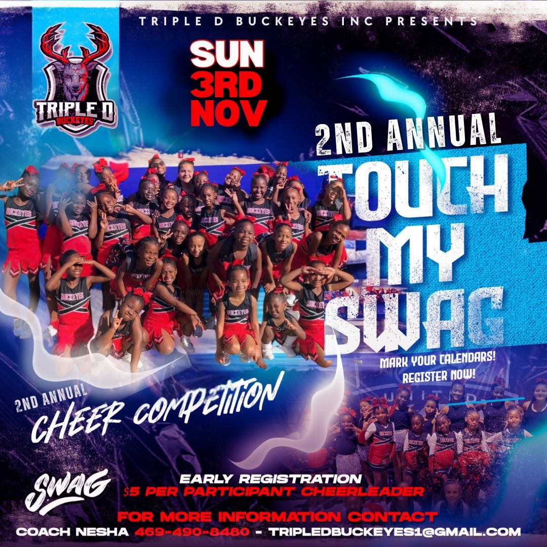 2nd Annual TOUCH MY SWAG Cheer Competition