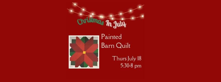 Painted Barn Quilt - Christmas In July
