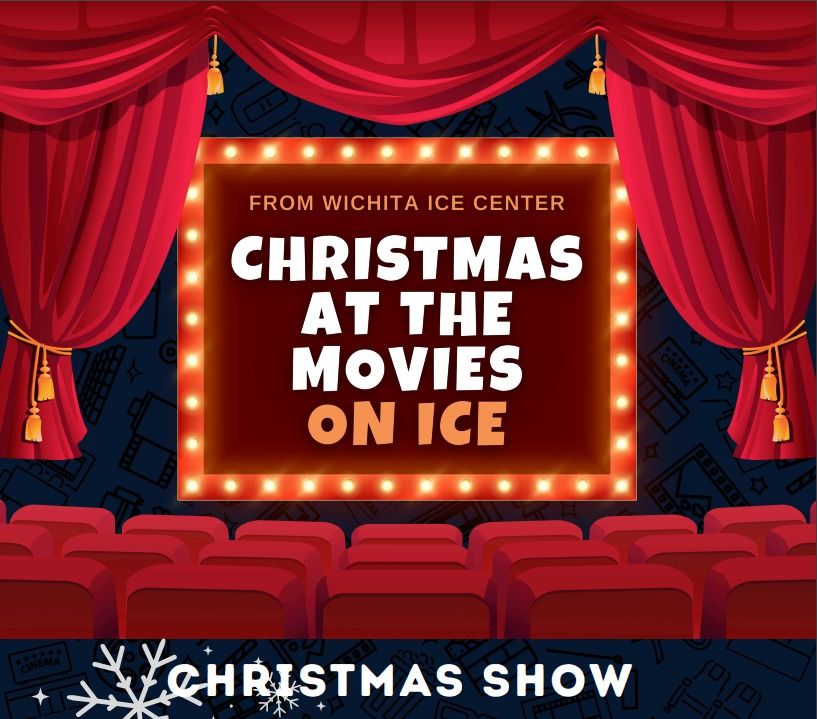 Christmas At The Movies On Ice! - Ice Skating Show