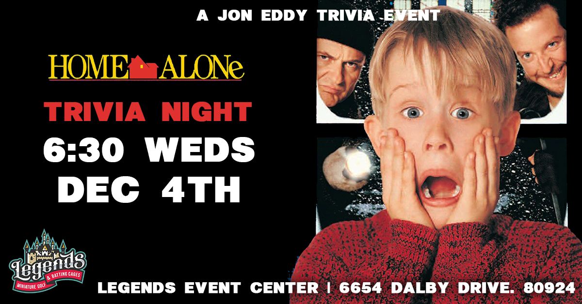 Home Alone Themed Trivia - Hosted by Jon Eddy - Wednesday, December 4th - Legends Mini-Golf