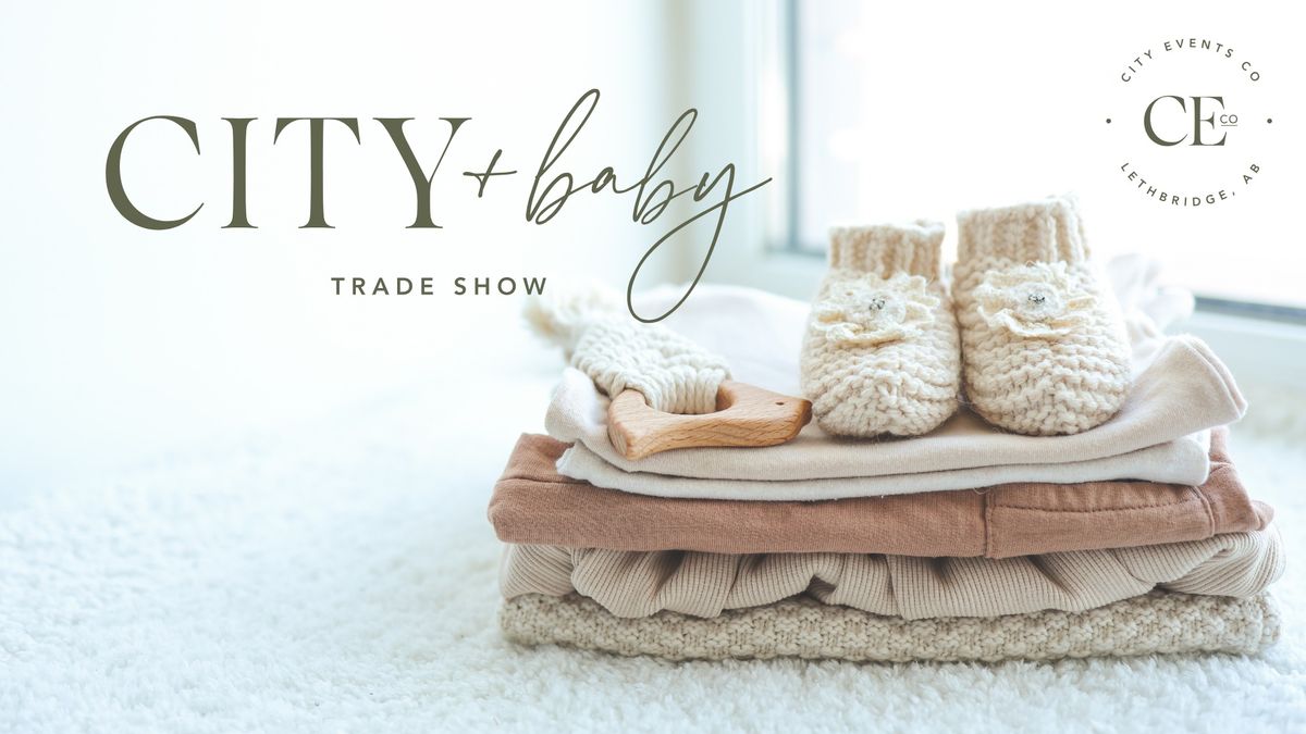 City & Baby Trade Show