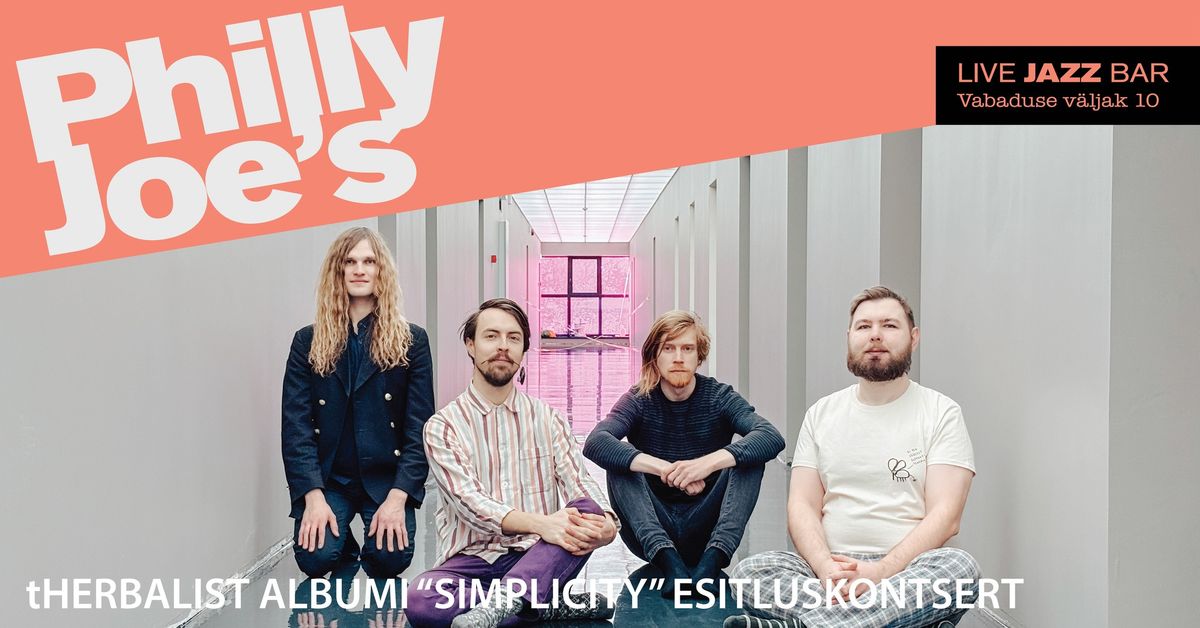 tHerbalist albumi "Simplicity" esitluskontsert