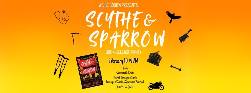 Scythe & Sparrow Release Party 