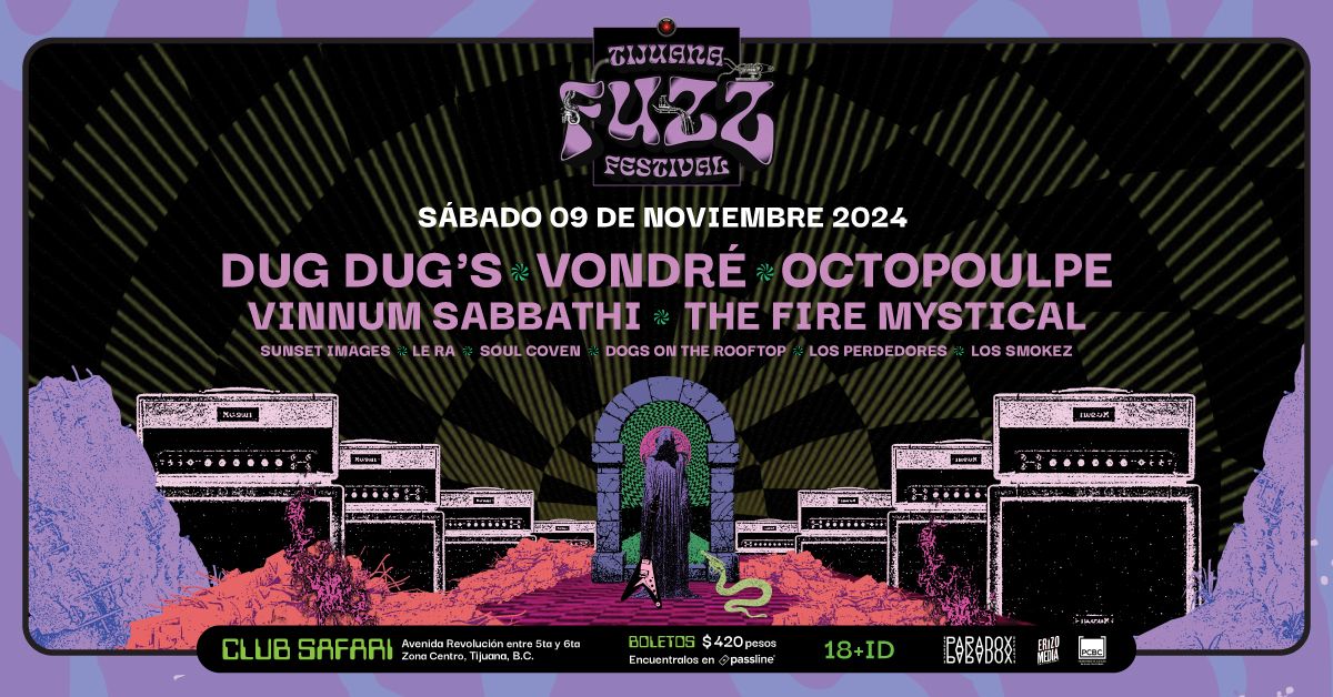 Tijuana Fuzz Festival - 2da Edici\u00f3n