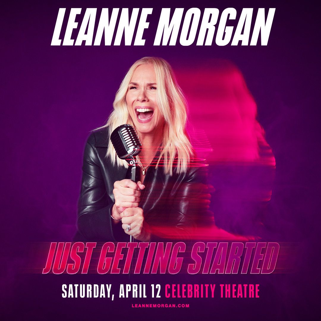 Leanne Morgan at Celebrity Theatre