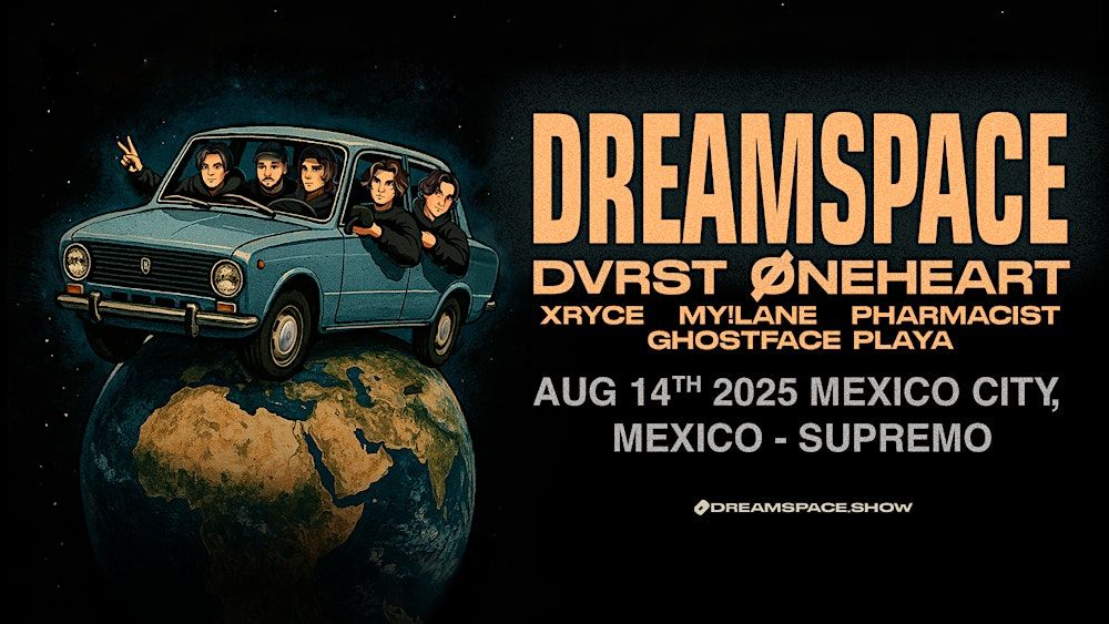 Meet & Greet UPGRADE for DREAMSPACE in Ciudad De M\u00e9xico