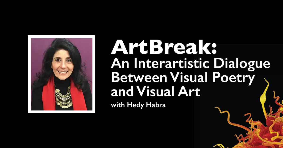 ArtBreak: An Interartistic Dialogue Between Visual Poetry and Visual Art