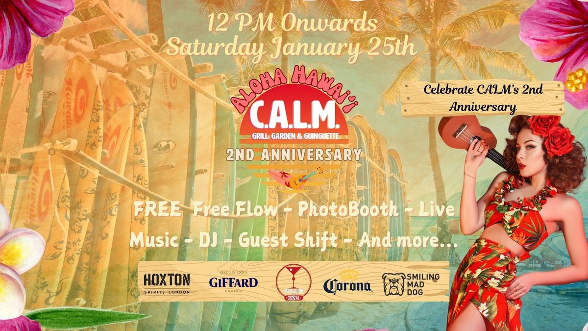 CALM\u2019s 2nd Anniversary - Aloha From Hawai'i \ud83c\udf89