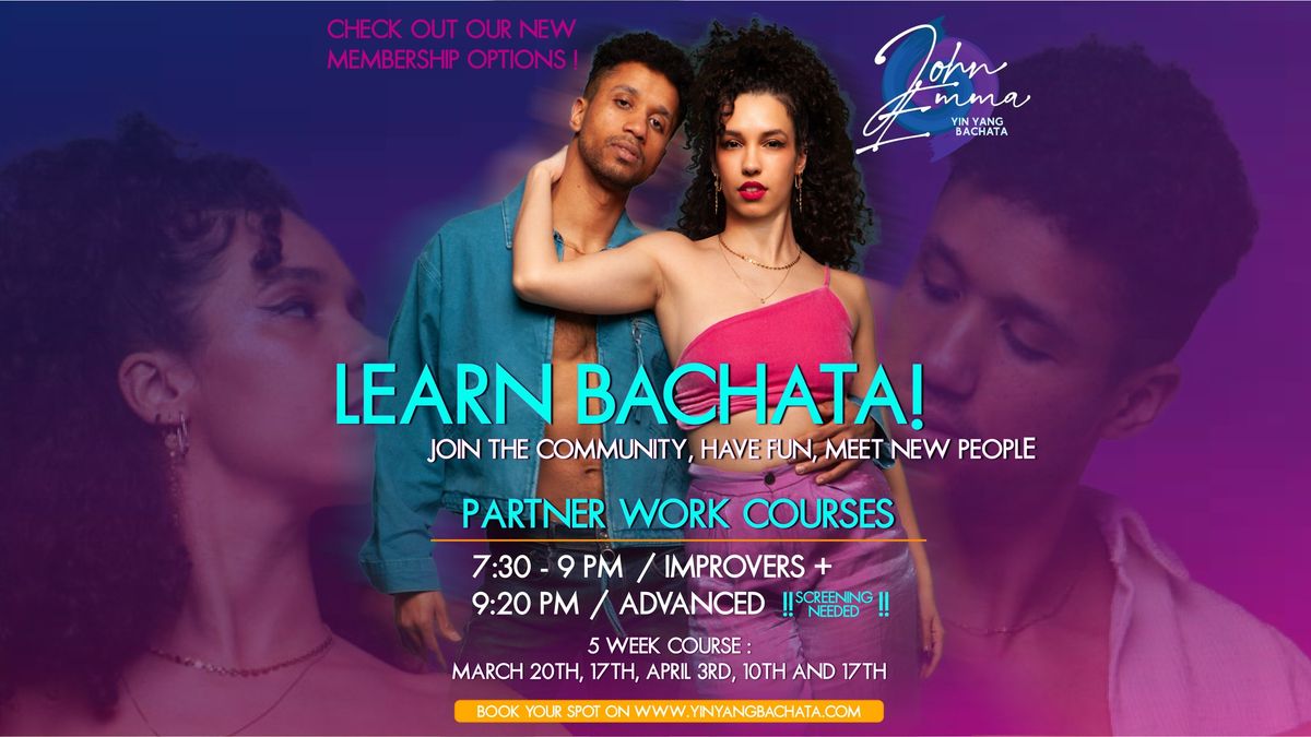 Bachata Partnerwork Courses - March Batch with John y Emma