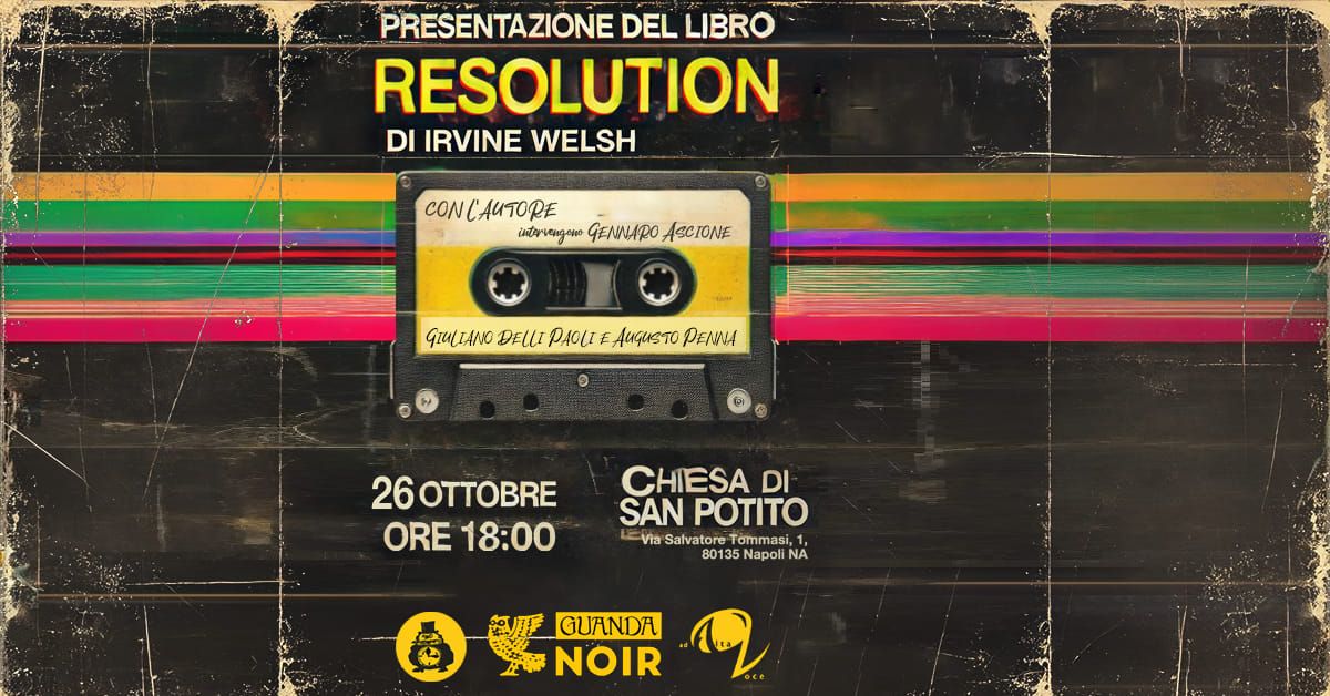 presentazione del libro "Resolution" di Irvine Welsh