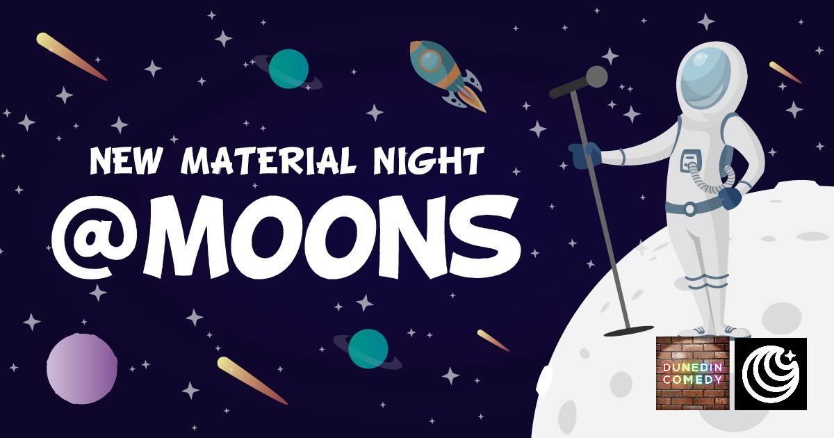 New Material Night @ Moons