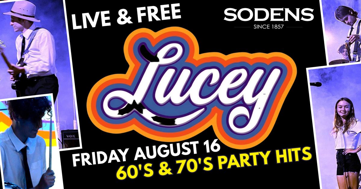 Lucey Rock Sodens Friday August 16!