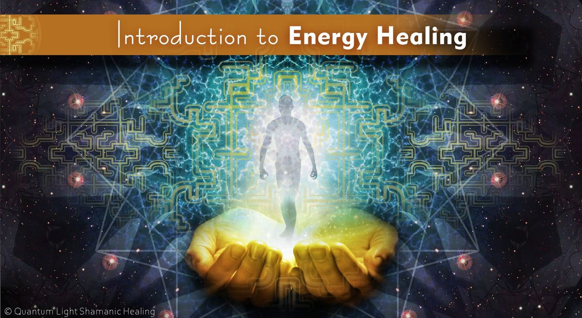 Introduction to Energy Healing