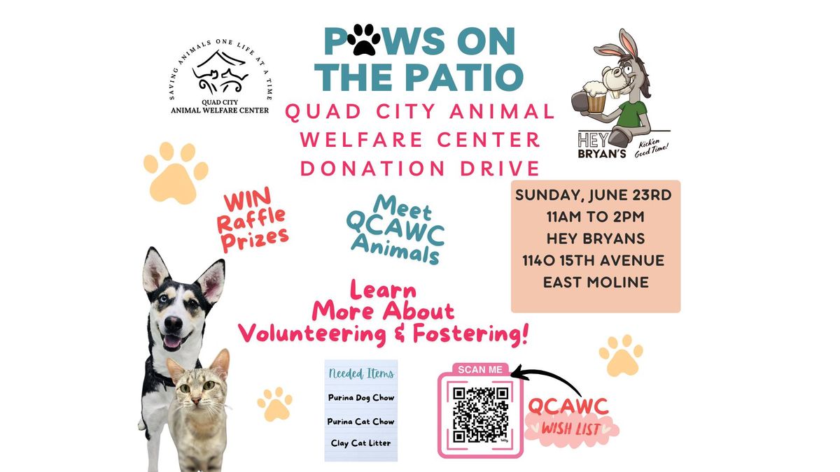 Paws on the Patio Quad City Animal Welfare Center Donation Drive! 