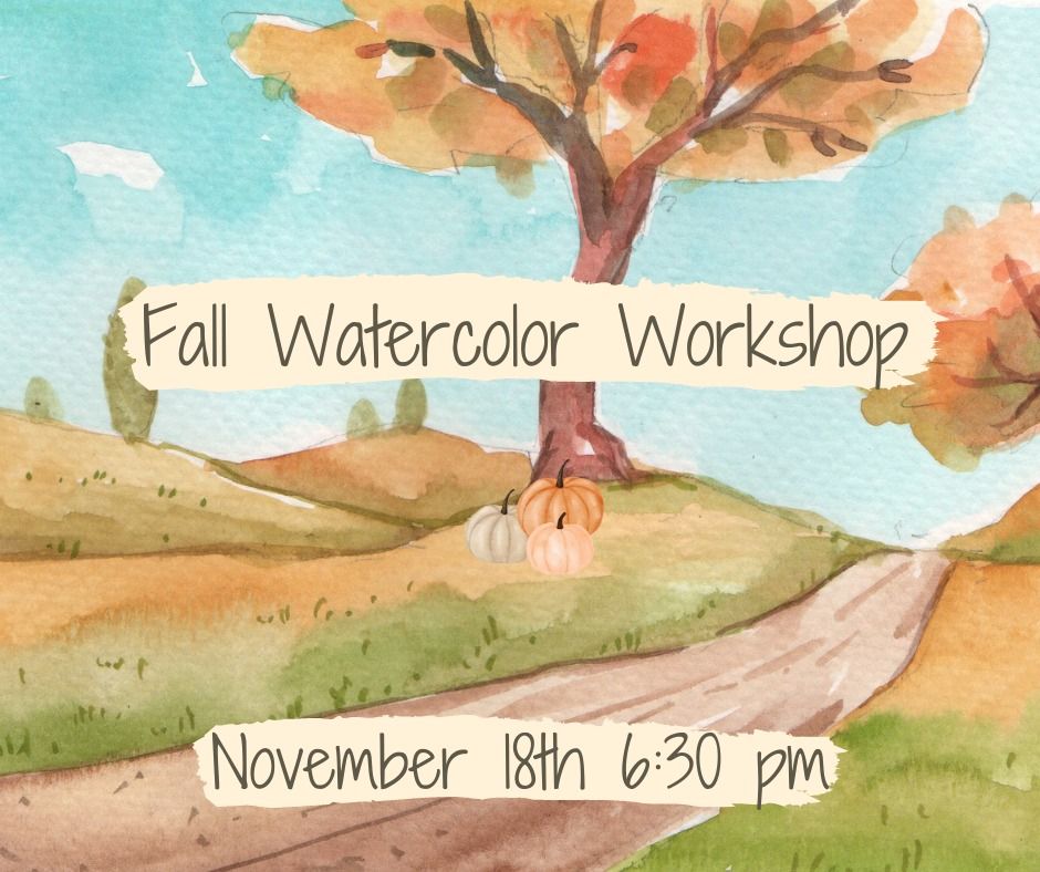 Fall Watercolor Workshop