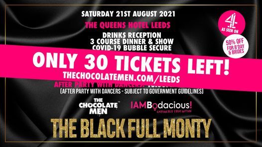 The Black Full Monty Leeds Dinner & Show