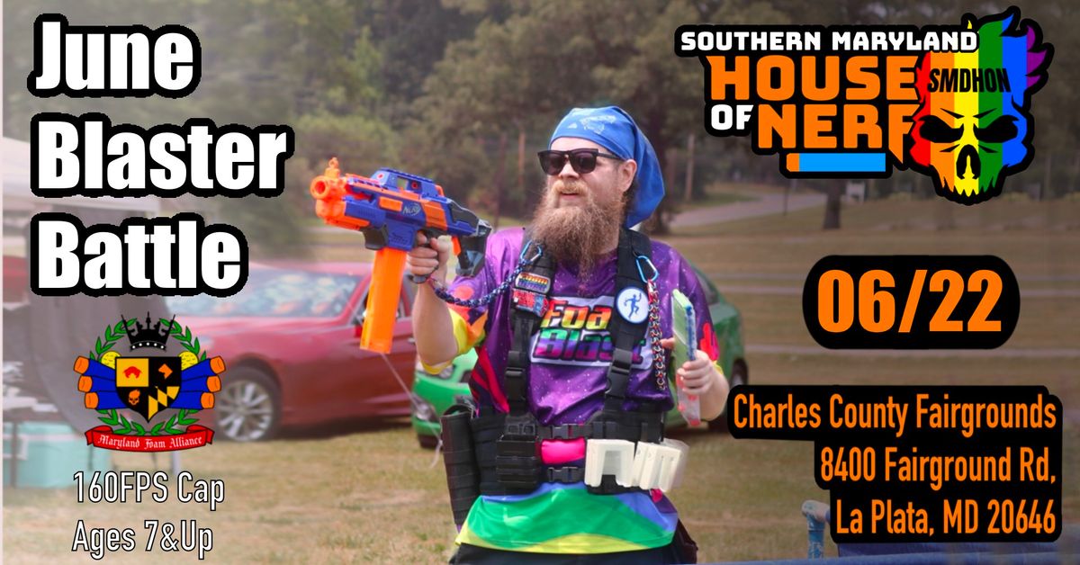 Southern Maryland House of Nerf - June Blaster Battle