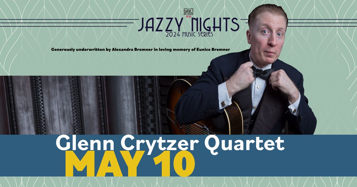 Glenn Crytzer Quartet part of the Jazzy Nights Series