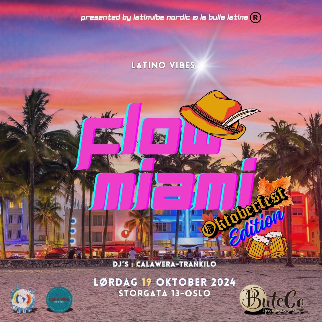 Flow Miami | Oktober Fest Edition \ud83c\udf7b Today !!