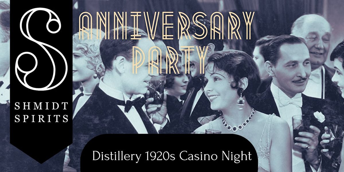 Shmidt Spirits Anniversary Party & Casino Night