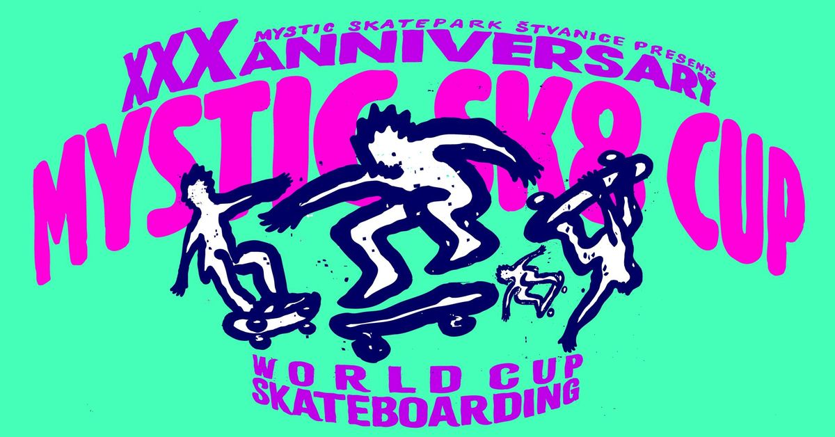 Mystic Sk8 Cup 2025 - 30th Anniversary