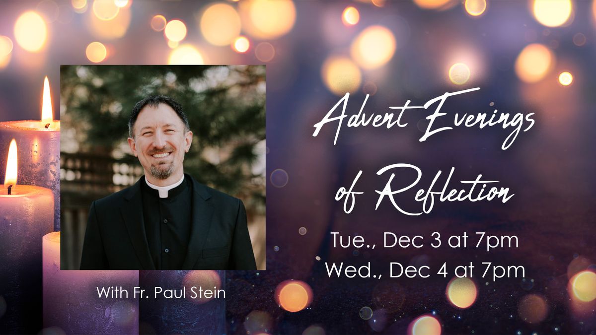 Advent Mission Talk with Fr. Paul Stein