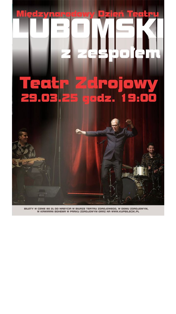 Koncert na Dzie\u0144 Teatru. Lubomski z zespo\u0142em