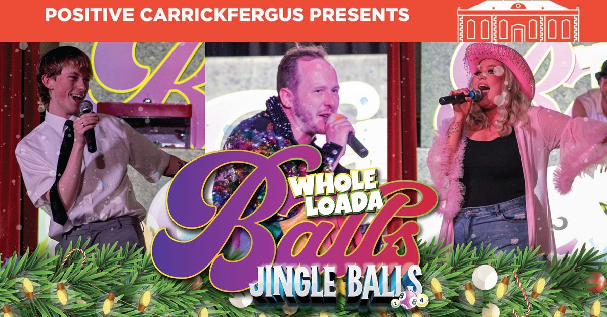 Whole Loada Balls : Jingle Balls