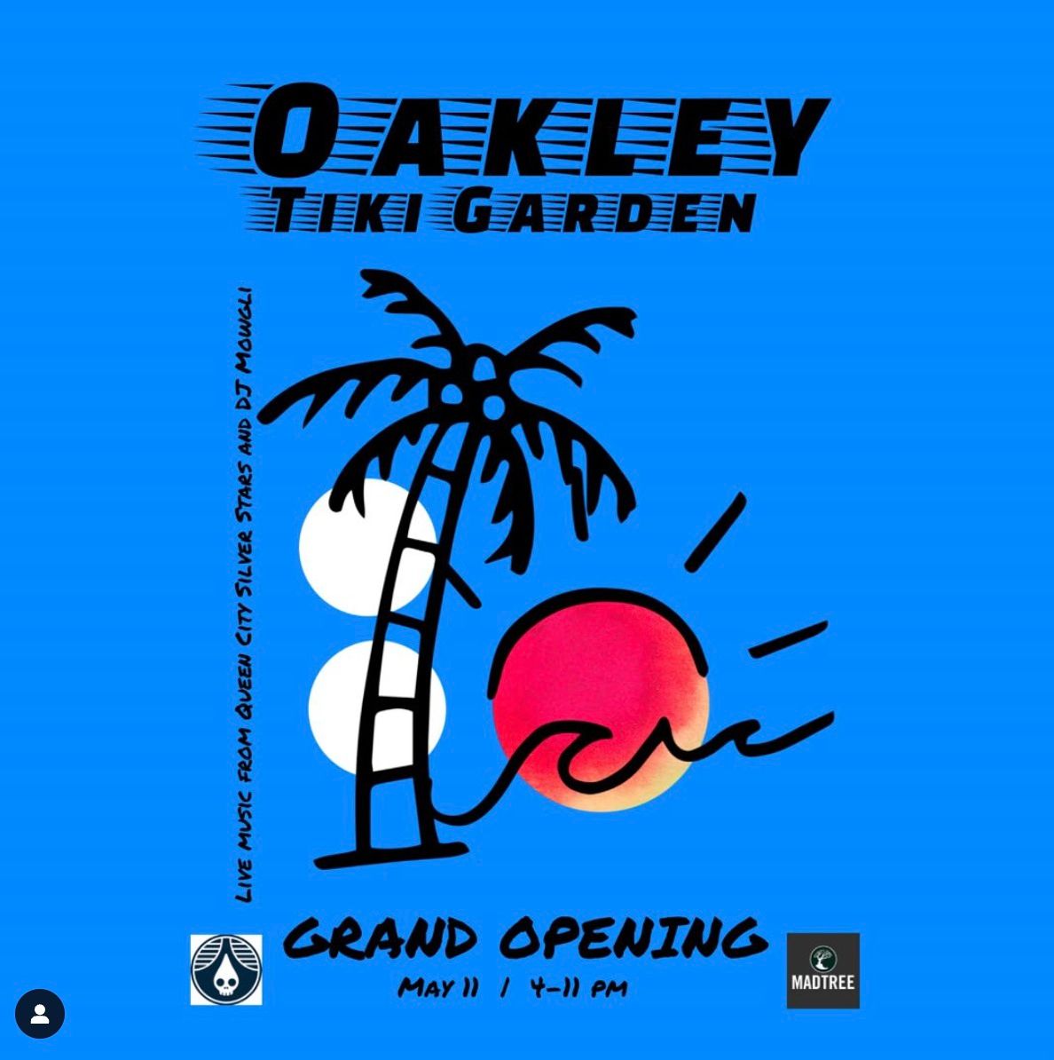 QCSS & DJ Mowgli at Oakley Tiki Garden - Grand Opening!