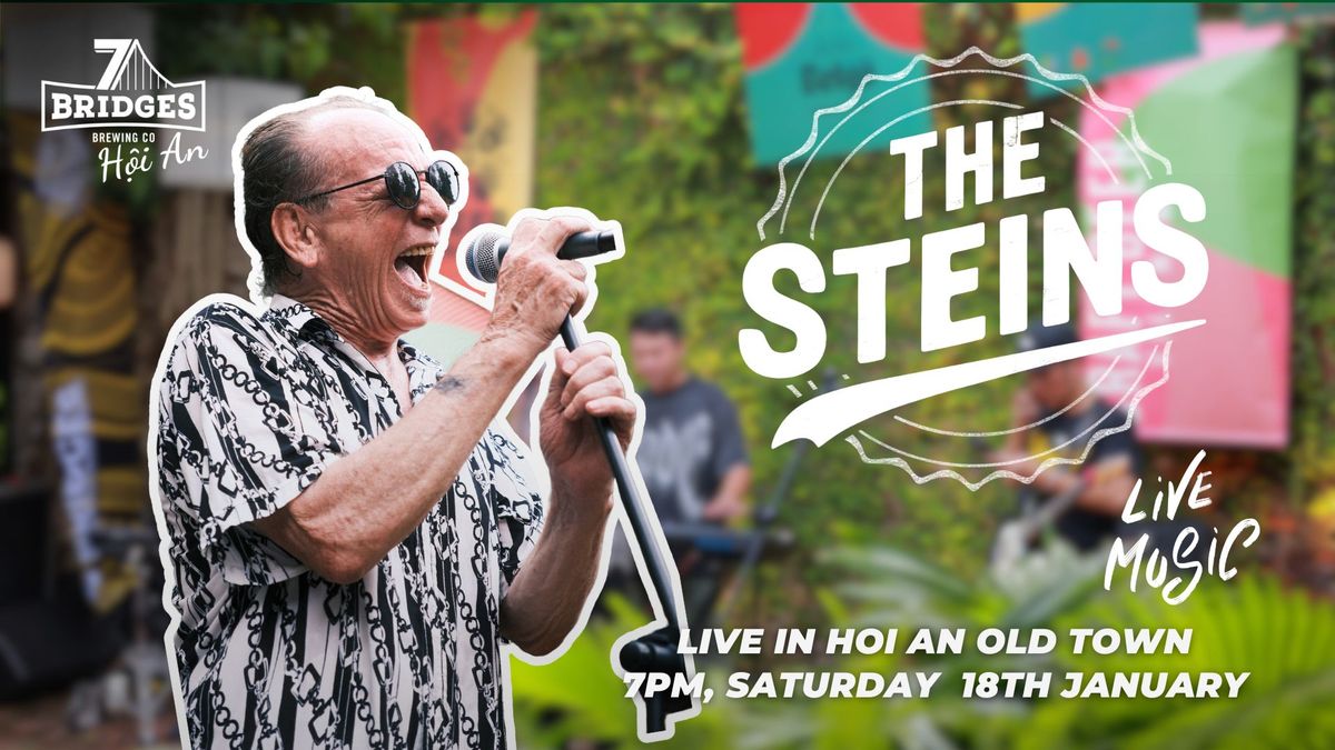 The Steins: Live Music From 7 Bridges H\u1ed9i An!