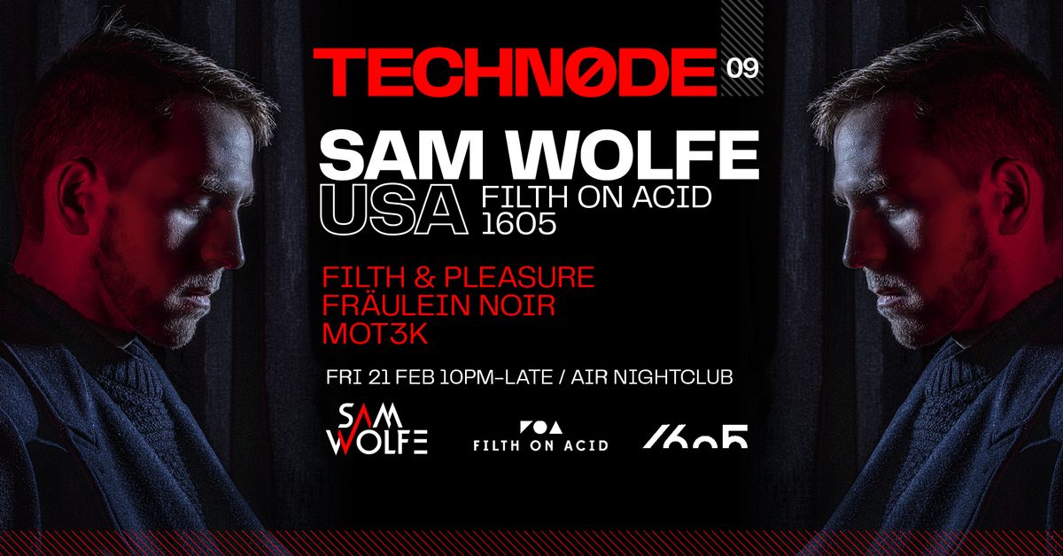 Techn0de #9 - SAM WOLFE (USA) - Filth On Acid \/ 1605