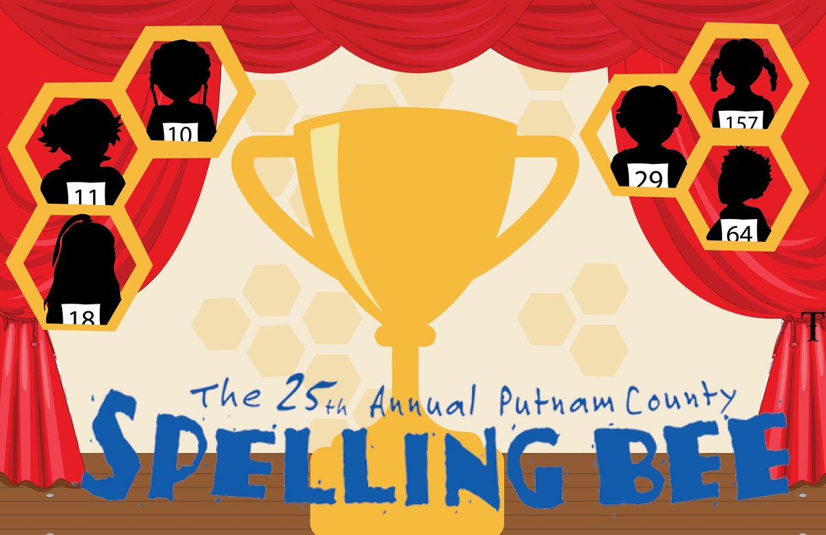 The 25th Annual Putnam County Spelling Bee presented by Robidoux Resident Theatre