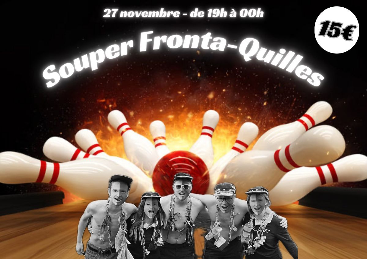 Souper Fronta-Quilles 