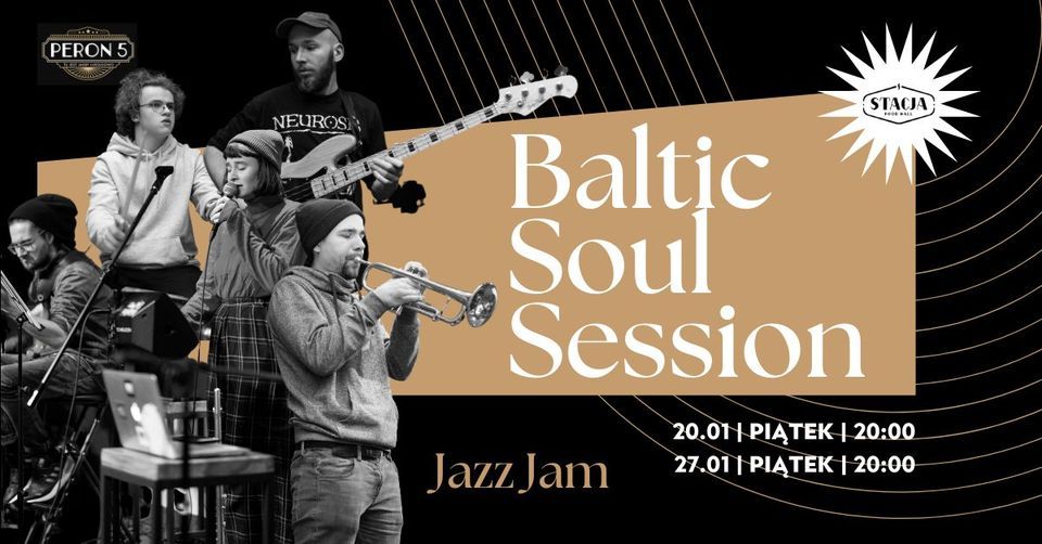 Baltic Soul Session | STACJA FOOD HALL