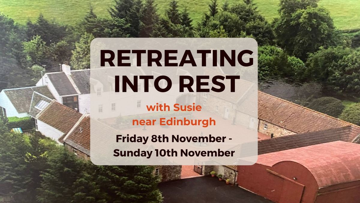 Retreating into Rest Retreat