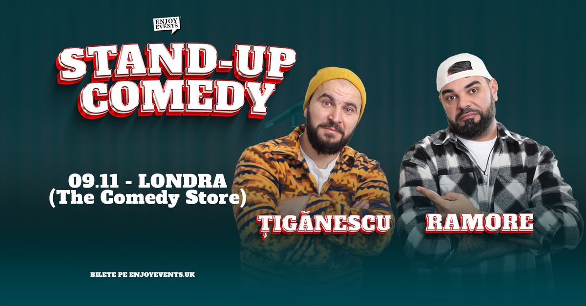 Stand-up Comedy cu Ramore & \u021aig\u0103nescu | LONDRA | 09.11.24