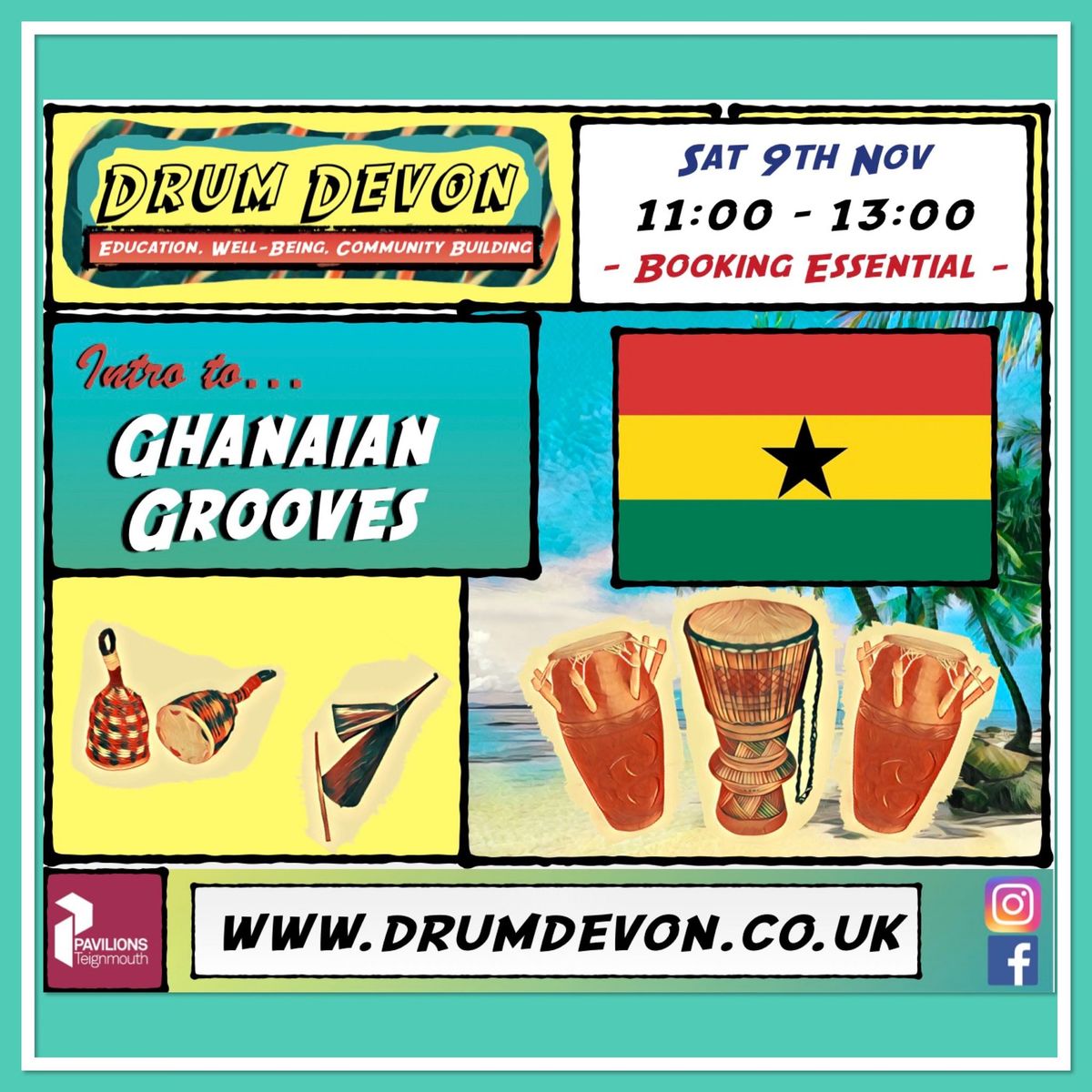 Intro to Ghanaian Grooves drumming workshop - Pavilions Teignmouth