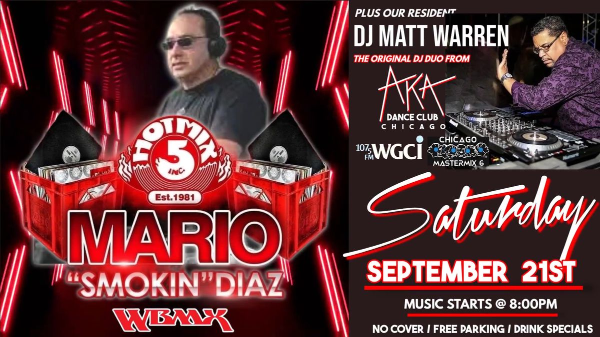 Mario "Smokin" Diaz from The Hot Mix 5