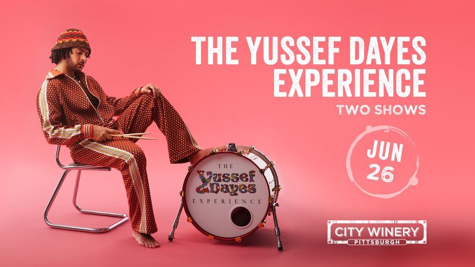 The Yussef Dayes Experience - 2 Shows (6:30 PM & 9:30 PM)