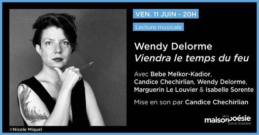 Wendy Delorme - Viendra le temps du feu