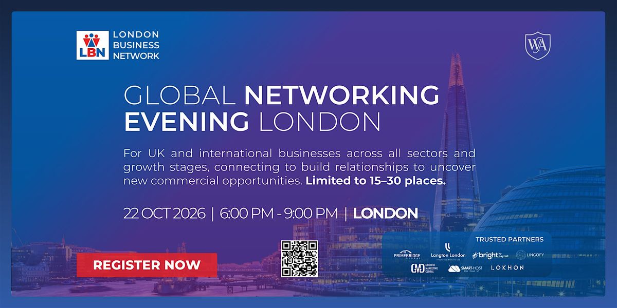 Global Networking Evening London by London Business Network\u201322 Oct 2026